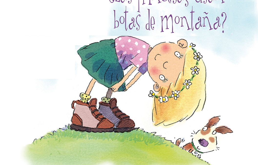 ¿Las princesas usan botas de montaña? en el blog Club Peques Lectores