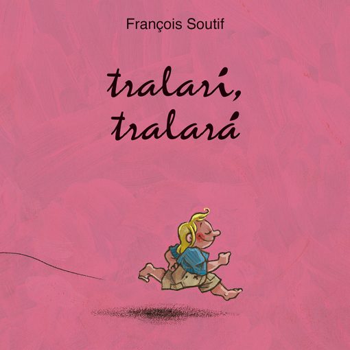Tralarí, tralará