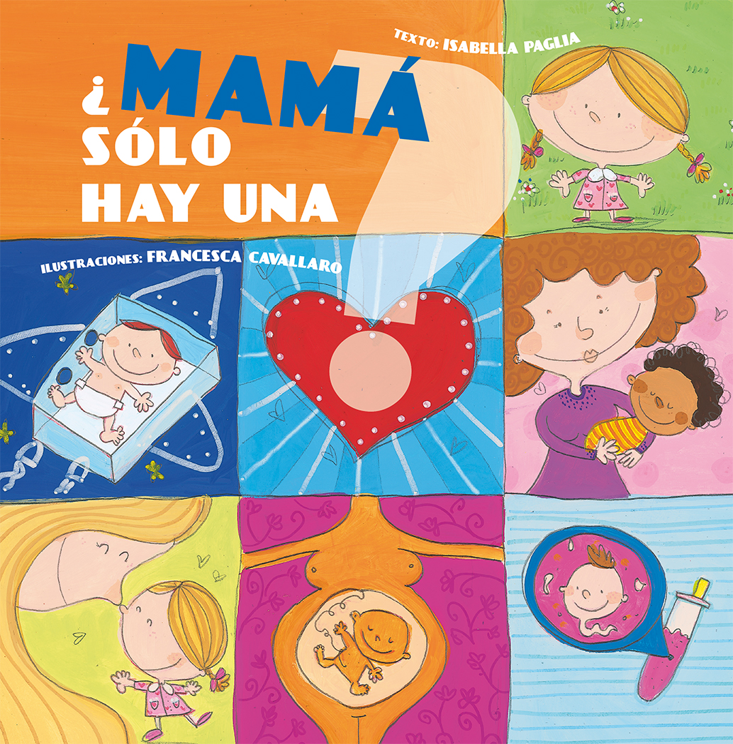 Mamá sólo hay una? | Picarona | Libros infantiles