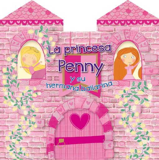 La princesa Penny y su hermana bailarina_CUBIERTA.indd