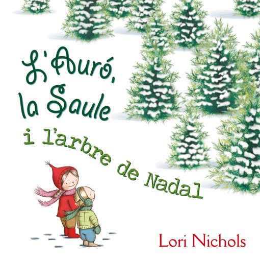 L'Auró i la Saule i l'arbre de Nadal