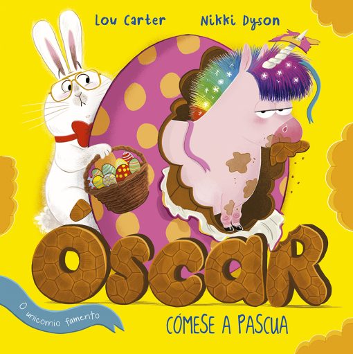 Óscar o unicornio famento cómese a pascua