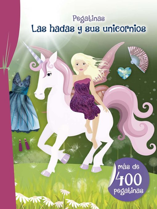 Pegatinas. Las hadas y sus unicornios