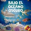 Bajo el océano oscuro