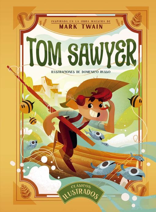Clásicos Ilustrados: Tom Sawyer