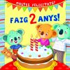 Faig 2 anys!