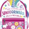 Qué llevan los unicornios en la mochila
