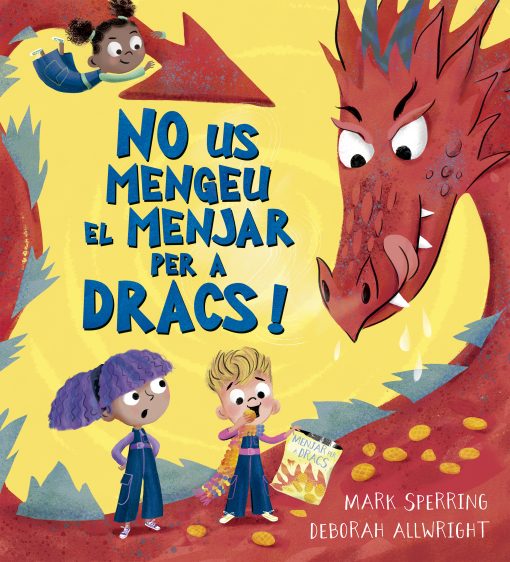 No us mengeu el menjar per a dracs