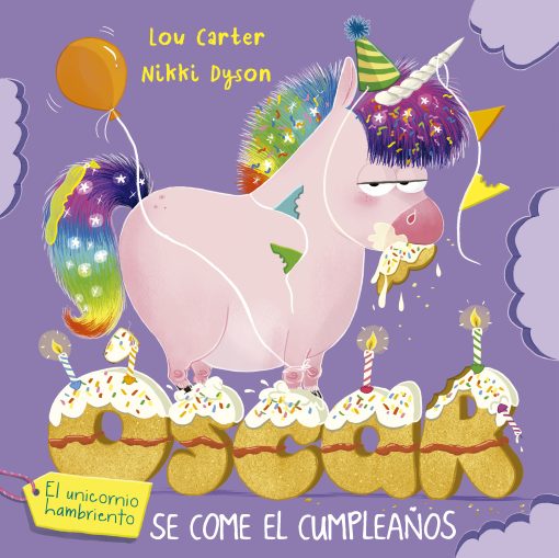 Oscar el unicornio hambriento se come el cumpleaños