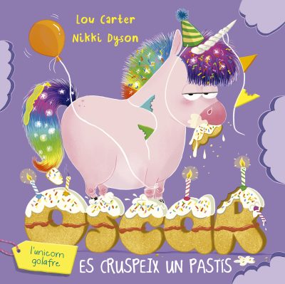 Oscar l'unicorn golafre es cruspeix un pastís