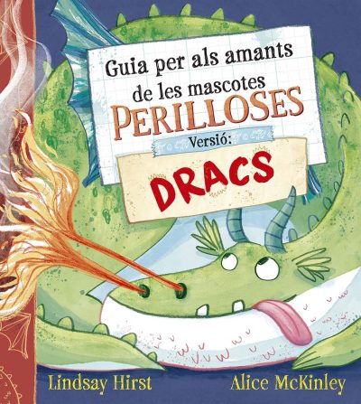 Guia per als amants de les mascotes perilloses. Versió dracs